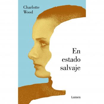 En estado salvaje - Charlotte Wood