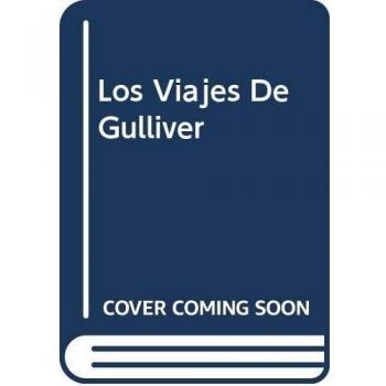 LOS VIAJES DE GULLIVER - SWIFT, JONATHAN
