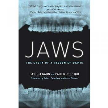 Jaws: The Story of a Hidden Epidemic - Book by Sandra Kahn
