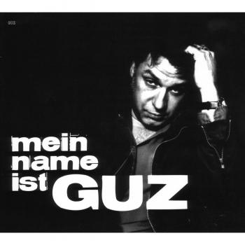 Mein Name Ist Guz