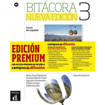 Bitácora Nueva Edición 3 Premium Libro del alumno + CD: Bitácora Nueva Edición 3 Premium Libro del alumno + CD