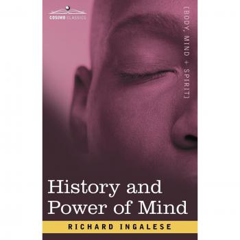 History and Power of Mind - Paperback Edition by Richard Ingalese