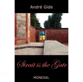 Strait Is the Gate - André Gide's Novel of Spiritual Struggle and Moral Dilemma
