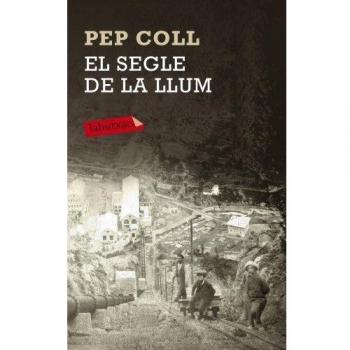 El Segle De La Llum - Pep Coll