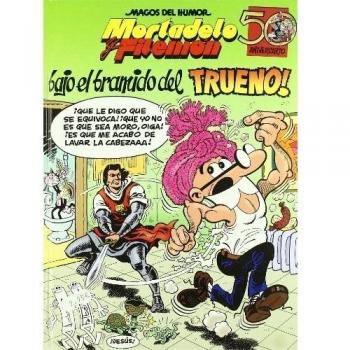 Mortadelo y Filemón. ¡Bajo el bramido del Trueno!