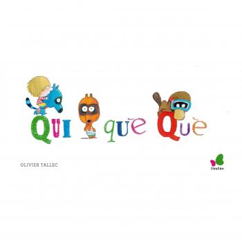 Qui Què Què: 3
