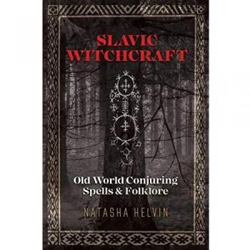 Slavic Witchcraft: Traditional Conjuring Spells and Folklore eBook Download
