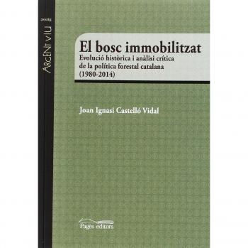 Bosc immobilitzat, El