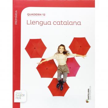 QUADERN 12 LLENGUA 4 PRIMARIA 3 TRIM SABER FER - 9788490470602