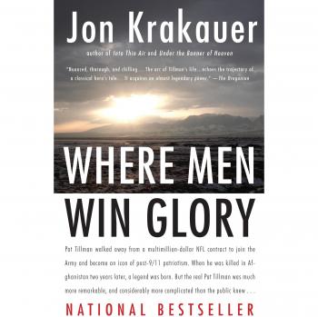 Where Men Win Glory: The Odyssey of Pat Tillman