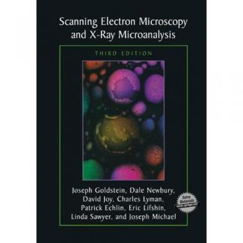 Comprehensive Guide to Springer Scanning Electron Microscopy and X-Ray Microanalysis (Paperback)