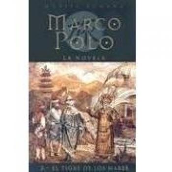 TIGRE DE LOS MARES,EL: MARCO POLO III
