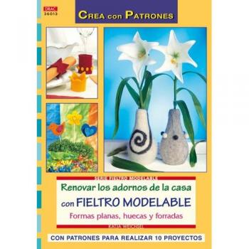 Serie Fieltro Modelable nº 13. RENOVAR LOS ADORNOS DE LA CASA CON FIELTRO MODELABLE