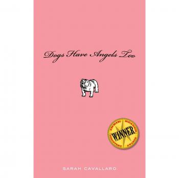 Perros Tienen Ángeles También - Libro de Sarah Cavallaro sobre el vínculo especial entre perros y sus dueños
