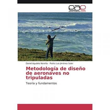 Metodología de diseño de aeronaves no tripuladas: Teoría y fundamentos