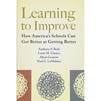 Learning to Improve: How Americaaes Schools Can Get Better at Getting Better