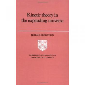 Teoría Cinética en el Universo Expansivo (Monografías de Cambridge sobre Física Matemática)