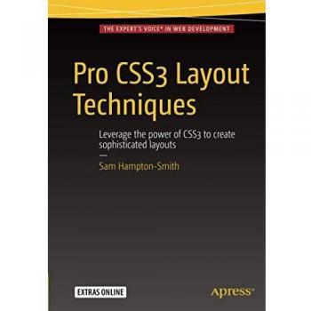 Pro CSS3 Layout Techniques