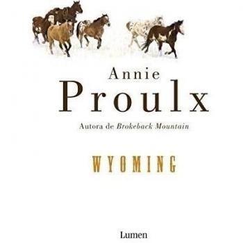 Wyoming - Annie Proulx