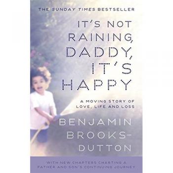 It’s Not Raining, Daddy, It's Happy