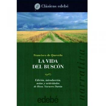 LA VIDA DEL BUSCÓN