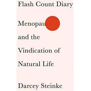 Flash count diary menopause and the vindication of natural life 2