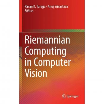 Riemannian Computing in Computer Vision