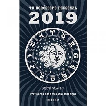 Tu horóscopo personal 2019 - Joseph Polansky
