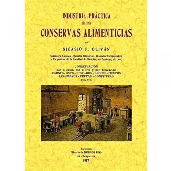 Industria Practica de las Conservas Alimenticias