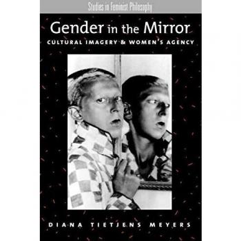 Gender in the Mirror : Cultural Imagery & Women's Agency