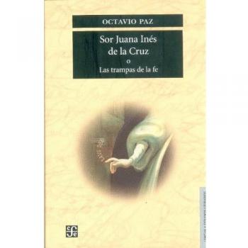 Sor Juana Inés de la Cruz: The Traps of Faith - A Literary Exploration