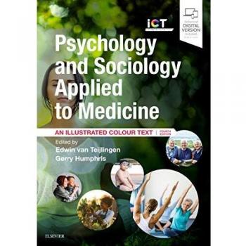 Psychology and Sociology Applied to Medicine: An Illustrated Colour Text, 4e