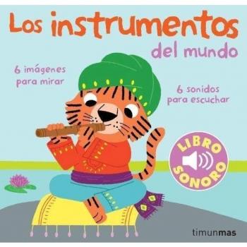 Los instrumentos del mundo. Mi primer libro de sonidos - Marion Billet