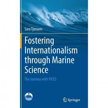 Fostering Internationalism through Marine Science: The Journey with PICES
