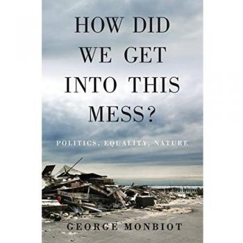 How Did We Get Into This Mess? Politics Equality Nature
