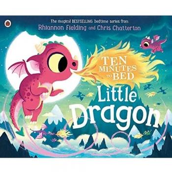 Ten Minutes To Bed: Little Dragon