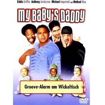 My Baby's Daddy - Groove-Alarm am Wickeltisch [Alemania] [DVD]
