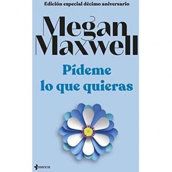 Edición especial décimo aniversario Pídeme lo que quieras (Erótica
