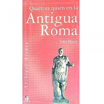 Quien es quien en la antigua Roma