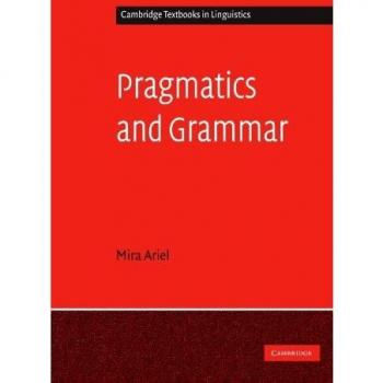 Pragmatics and Grammar: A Comprehensive Guide to Linguistic Theory