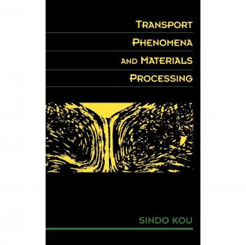 Fenómenos de Transporte y Procesamiento de Materiales - Tapa Dura