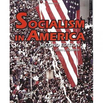 Socialism in America: Second Edition by John L. Bowman - Comprehensive Analysis of American Socialism