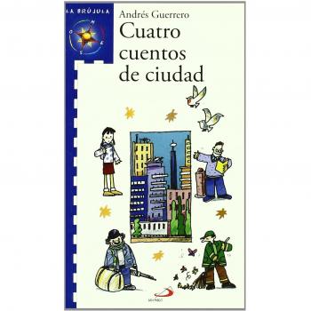 Cuatro cuentos de ciudad