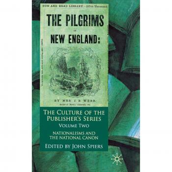 The Culture of the Publisher's Series, Volume 2: Nationalisms and the National Canon