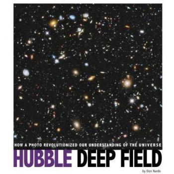 Hubble Deep Field: How a Photo Revolutionized Our Understanding of the Universe