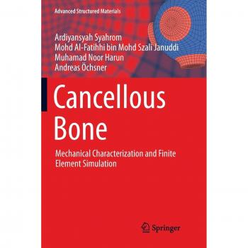 Cancellous Bone: Mechanical Characterization and Finite Element Simulation
