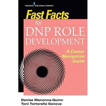 Fast Facts for Dnp Role Development: A Career Navigation Guide