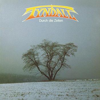 Durch Die Zeiten - TYNDALL