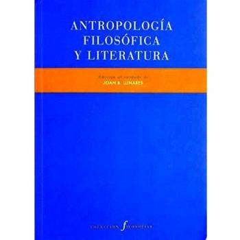 Antropología filosófica y literatura: 22