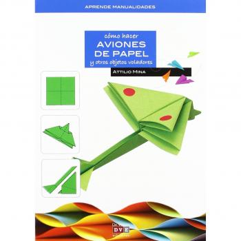 Como hacer aviones de papel en papiroflexia